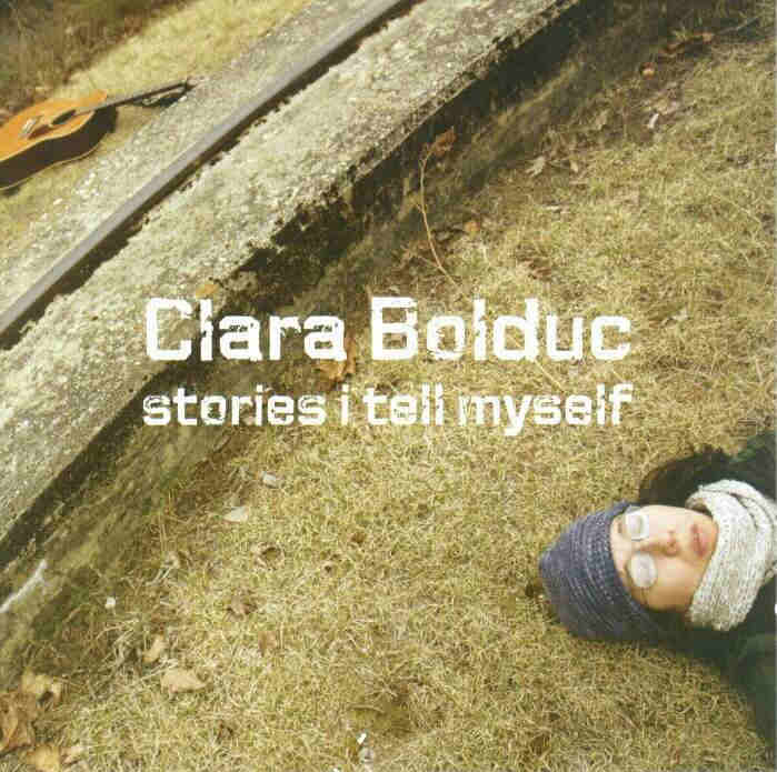Clara Bolduc: Stories I Tell Myself